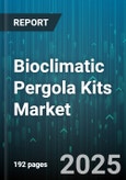 Bioclimatic Pergola Kits Market by Material (Composite Materials, Metallic Structures, Wooden Structures), Operation Mode (Manual, Motorized), End Users, Distribution Channel - Global Forecast 2025-2030- Product Image