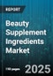 Beauty Supplement Ingredients Market by Ingredient Type (Antioxidants, Botanical Extracts, Fatty Acids), Source (Natural, Synthetic), Form, Functionality, Distribution Channel - Global Forecast 2025-2030 - Product Image