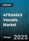 AFRAMAX Vessels Market by Vessel Type (Crude Oil Tankers, Product Tankers), Capacity (DWT 100,000 - 120,000, DWT 80,000 - 100,000), Design, Power Source, Application, End User - Global Forecast 2025-2030 - Product Thumbnail Image