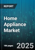 Home Appliance Market by Product Type (Entertainment Appliances, Heating & Cooling Appliances, Kitchen Appliances), Technology (Automatic, Manual), Distribution Channel, Installation - Global Forecast 2025-2030- Product Image