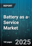 Battery as a-Service Market by Service Type (Pay-Per-Use Model, Subscription Model), Capacity (50-100 kWh, Less than 50 kWh, Over 100 kWh), Application, End User, Distribution Channel - Global Forecast 2025-2030- Product Image