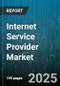 Internet Service Provider Market by Type (Fiber Optic Networks (FTTX), Satellite-Based Networks, Wireless Technologies), Category (Tier 1 ISP, Tier 2 ISP, Tier 3 ISP), Application, End-User - Global Forecast 2025-2030 - Product Image