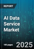 AI Data Service Market by Service Type, Technology, Data Type, End-User Industry, Deployment Model, Organization Size - Global Forecast 2025-2030- Product Image