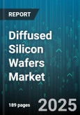 Diffused Silicon Wafers Market by Type (N-type, P-type), Wafer Size (Large Diameter, Small Diameter), Application, End-Use - Global Forecast 2025-2030- Product Image