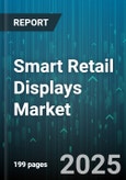 Smart Retail Displays Market by Display Type, Display Technology, Content Delivery, Installation Method, Application Environment, End-User - Global Forecast 2025-2030- Product Image