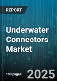 Underwater Connectors Market by Type (Electrical Mateable, Inductive Coupling, Rigid Shell), Material (Composites, Metals, Plastics), Connection, Application - Global Forecast 2025-2030- Product Image