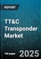 TT&C Transponder Market by Type (Command, Telemetry, Tracking), Vehicle Type (Autonomous Satellite, Crewed Spacecraft), Frequency Band, Deployment, Application - Global Forecast 2025-2030 - Product Image