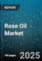 Rose Oil Market by Product (Conventional, Organic), Source (Rosa Centifolia, Rosa Damascena, Rosa Gallica), Extraction Method, Application, Distribution Channel - Global Forecast 2025-2030 - Product Thumbnail Image