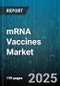 mRNA Vaccines Market by Technology Type, Route of Administration, Manufacturing Process, Vaccine Classification, Application Areas, End-User, Distribution Channel - Global Forecast 2025-2030 - Product Image