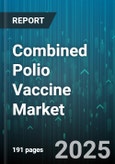 Combined Polio Vaccine Market by Vaccine Type (Bivalent Vaccine, Monovalent Vaccine, Trivalent Vaccine), Route Of Administration (Injectable Administration, Oral Administration), Technology, Development Stage, End User - Global Forecast 2025-2030- Product Image