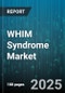 WHIM Syndrome Market by Treatment (Granulocyte-Colony Stimulating Factor, Immunoglobulin Replacement Therapy, Prophylactic Antibiotic Treatment), Mode of Administration (Injectable, Oral), Therapeutic Application, End User - Global Forecast 2025-2030 - Product Thumbnail Image