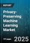 Privacy-Preserving Machine Learning Market by Offering (Services, Software), Technique (Differential Privacy, Federated Learning, Homomorphic Encryption), Data Type, Privacy Level, Deployment Mode, Organization Size, End-Use - Global Forecast 2025-2030 - Product Image