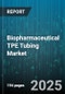 Biopharmaceutical TPE Tubing Market by Material Type (Styrenic Block Copolymers, Thermoplastic Polyolefin Elastomer, Thermoplastic Polyurethanes), End User (Contract Development & Manufacturing Organization, Pharmaceutical Companies, Research Labs) - Global Forecast 2025-2030 - Product Thumbnail Image