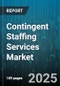 Contingent Staffing Services Market by Service Type (Compliance & Legal Assistance, Payroll Services, Recruitment & Sourcing), Employment Type (Contract Staffing, Permanent Placement, Temp-To-Perm Staffing), Contract Duration, Industry Focus, End-User - Global Forecast 2025-2030 - Product Image