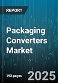 Packaging Converters Market by Equipment (Cartoning Machines, Die-Cutting Machines, Labelling Machines), Material Type (Films, Metal, Paper & Paperboard), Operation Mode, Function, End Product Type, End-Use - Global Forecast 2025-2030- Product Image