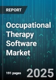 Occupational Therapy Software Market by Component (Appointment & Scheduling, Billing & Payments, Client Portal), Deployment Mode (Cloud-Based Solutions, On-Premise Solutions), Enterprise Size, End User - Global Forecast 2025-2030- Product Image