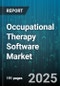 Occupational Therapy Software Market by Component (Appointment & Scheduling, Billing & Payments, Client Portal), Deployment Mode (Cloud-Based Solutions, On-Premise Solutions), Enterprise Size, End User - Global Forecast 2025-2030 - Product Thumbnail Image