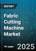 Fabric Cutting Machine Market by Machine Type (CNC Machines, Fully Automatic Machines, Manual Machines), Cutting Technology (Laser Cutting, Plasma Cutting, Ultrasonic Cutting), Material Type, Cutting Method, End-Users, Application - Global Forecast 2025-2030- Product Image