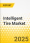 Intelligent Tire Market for Bus and Truck - A Global and Regional Analysis - Focus on Application, Product, and Country Level Analysis - Analysis and Forecast, 2025-2035 - Product Thumbnail Image