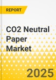 CO2 Neutral Paper Market - A Global and Regional Analysis: Focus on Effective Pathways for Carbon Neutral Pulp and Paper Manufacturing- Product Image