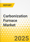 Carbonization Furnace Market - A Global and Regional Analysis: Focus on Product, Application, and Country Analysis - Analysis and Forecast, 2025-2034- Product Image