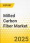 Milled Carbon Fiber Market - A Global and Regional Analysis: Focus on Product, Application, and Country Analysis - Analysis and Forecast, 2025-2034 - Product Thumbnail Image