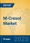 M-Cresol Market Insights 2025, Analysis and Forecast to 2030, by Manufacturers, Regions, Technology, Application - Product Image