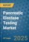 Pancreatic Elastase Testing Market - Global Industry Analysis, Size, Share, Growth, Trends, and Forecast 2032 - By Product, Technology, Grade, Application, End-user, Region: (North America, Europe, Asia Pacific, Latin America and Middle East and Africa) - Product Thumbnail Image