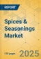 Spices & Seasonings Market - Focused Insights 2025-2030 - Product Thumbnail Image