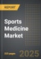 Sports Medicine Market (2025 Edition): Analysis By Product Type (Body Reconstruction & Repair, Body Support & Recovery, Accessories), By Injury Type, By Region, By Country: Market Insights and Forecast (2021-2031) - Product Thumbnail Image