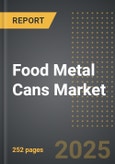 Food Metal Cans Market (2025 Edition): Analysis By Metal Types (Aluminum Cans, Tinplate Cans, and Tin-free Steel Cans), By Can Size, By Application, By Region, By Country: Market Insights and Forecast (2021-2031)- Product Image