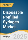 Disposable Prefilled Syringes Market Size, Share & Trends Analysis Report by Material (Glass, Plastic), Application (Vaccines and Immunizations Anaphylaxis), Distribution Channel (Hospitals, Online Pharmacies), and Region with Growth Forecasts, 2025-2030- Product Image