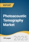 Photoacoustic Tomography Market Size, Share & Trends Analysis Report by Type (Photoacoustic Microscopy, Intravascular Photoacoustic Tomography), Application (Functional Brain Imaging), End Use, and Region with Growth Forecasts, 2025-2030 - Product Thumbnail Image