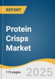 Protein Crisps Market Size, Share & Trends Analysis Report by Product (Pea Protein Crisps, Whey Protein Crisps), Application (Sports Nutrition, Weight Management), Distribution Channel, and Region with Growth Forecasts, 2025-2030- Product Image