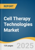 Cell Therapy Technologies Market Size, Share & Trends Analysis Report by Product (Raw Materials, Instruments), Workflow (Separation, Expansion), Cell Type (T-Cells, Stem Cells), End Use, and Region with Growth Forecasts, 2025-2030- Product Image