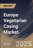 Europe Vegetarian Casing Market Size, Share & Trends Analysis Report By Application, By Source (Natural, and Synthetic), By Type (Plant-Based, Algae-Based, and Cellulose-Based), By Form, By Country and Growth Forecast, 2024 - 2031- Product Image