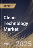 Clean Technology Market Size, Share & Trends Analysis Report By Application (Commercial, Industrial, and Residential), By Type By Regional Outlook and Forecast, 2024 - 2031- Product Image