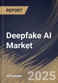 Deepfake AI Market Size, Share & Trends Analysis Report By Component (Software, and Service), By Type (Image Deepfake, Video Deepfake, and Other Type), By Technology, By Vertical, By Regional Outlook and Forecast, 2024 - 2031- Product Image