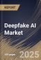 Deepfake AI Market Size, Share & Trends Analysis Report By Component (Software, and Service), By Type (Image Deepfake, Video Deepfake, and Other Type), By Technology, By Vertical, By Regional Outlook and Forecast, 2024 - 2031 - Product Image