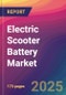 Electric Scooter Battery Market Size, Market Share, Application Analysis, Regional Outlook, Growth Trends, Key Players, Competitive Strategies and Forecasts, 2025 To 2033 - Product Thumbnail Image