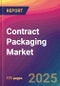 Contract Packaging Market Size, Market Share, Application Analysis, Regional Outlook, Growth Trends, Key Players, Competitive Strategies and Forecasts, 2025 To 2033 - Product Thumbnail Image