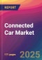 Connected Car Market Size, Market Share, Application Analysis, Regional Outlook, Growth Trends, Key Players, Competitive Strategies and Forecasts, 2025 To 2033 - Product Thumbnail Image