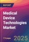 Medical Device Technologies Market Size, Market Share, Application Analysis, Regional Outlook, Growth Trends, Key Players, Competitive Strategies and Forecasts, 2025 To 2033 - Product Thumbnail Image