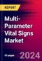 Multi-Parameter Vital Signs Market Size, Share, & Trend Analysis | Global | 2025-2031 | MedCore | Includes: Low-acuity Vital Signs Monitors, Mid-acuity Vital Signs Monitors, and 1 more - Product Thumbnail Image