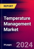 Temperature Management Market Size, Share & Trend Analysis | Global | 2025-2031 | MedCore | Includes: Surface-Pad Market and Intravascular Market- Product Image