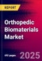 Orthopedic Biomaterials Market Size, Share and Trend Analysis | Global | 2025-2031 | MedSuite | Includes: Bone Graft Substitutes Market, Orthopedic Growth Factors Market, and 3 more - Product Image