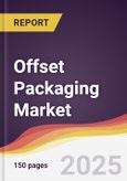 Offset Packaging Market Report: Trends, Forecast and Competitive Analysis to 2031- Product Image