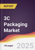 3C Packaging Market Report: Trends, Forecast and Competitive Analysis to 2031- Product Image