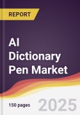 AI Dictionary Pen Market Report: Trends, Forecast and Competitive Analysis to 2031- Product Image