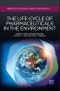 The Life-Cycle of Pharmaceuticals in the Environment. Woodhead Publishing Series in Biomedicine - Product Thumbnail Image